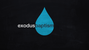 exodus baptism