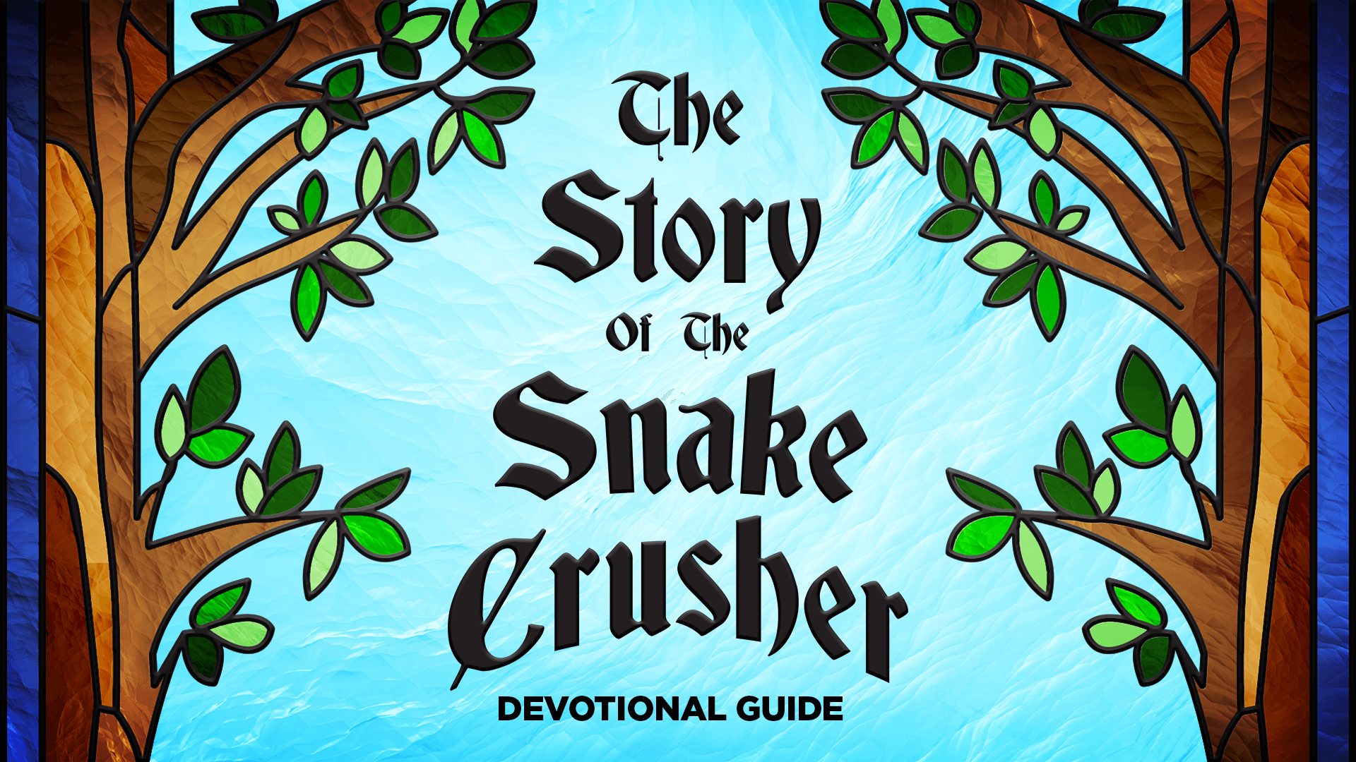 The Story of the Snake Crusher Devotional Guide