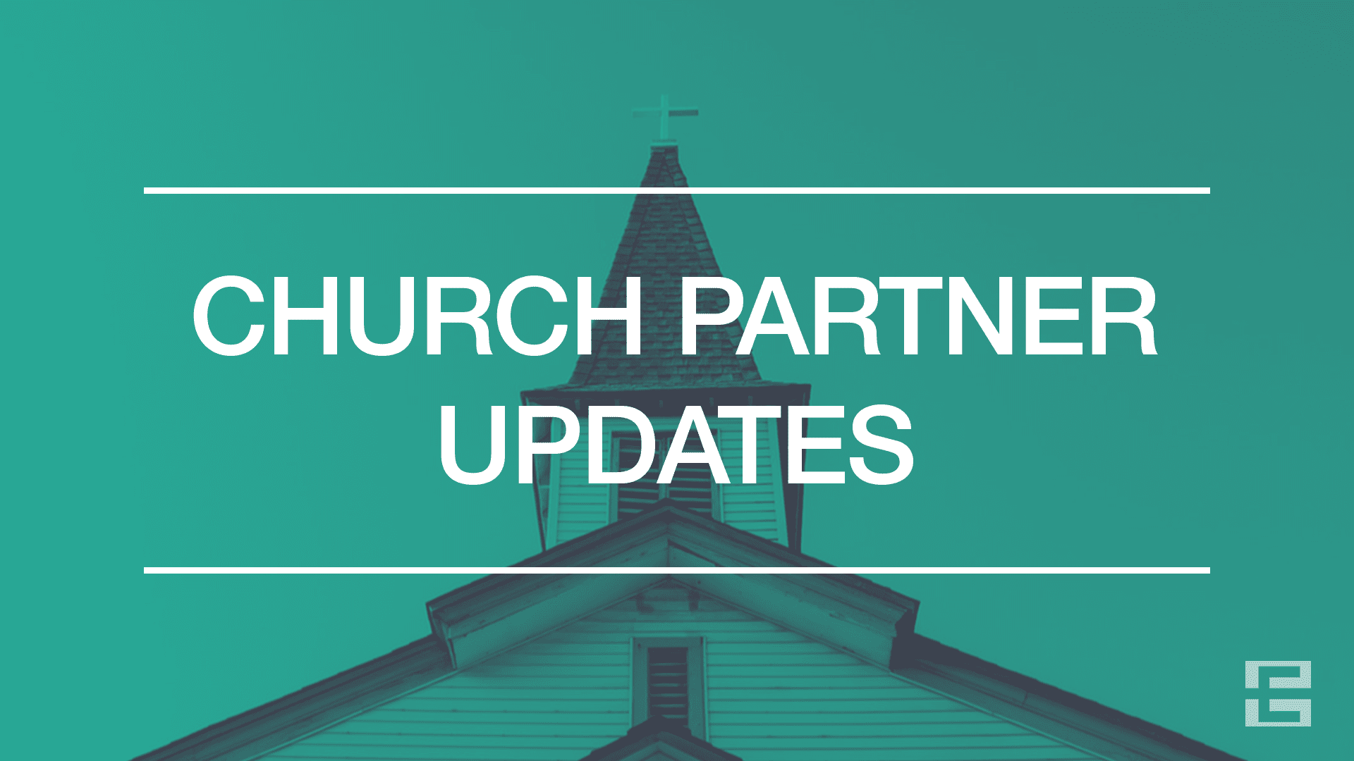 Church Partner Updates