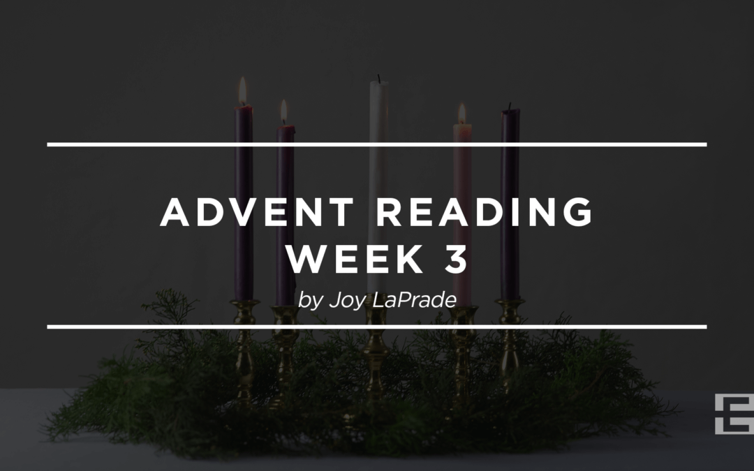 Advent Reading: Week 3