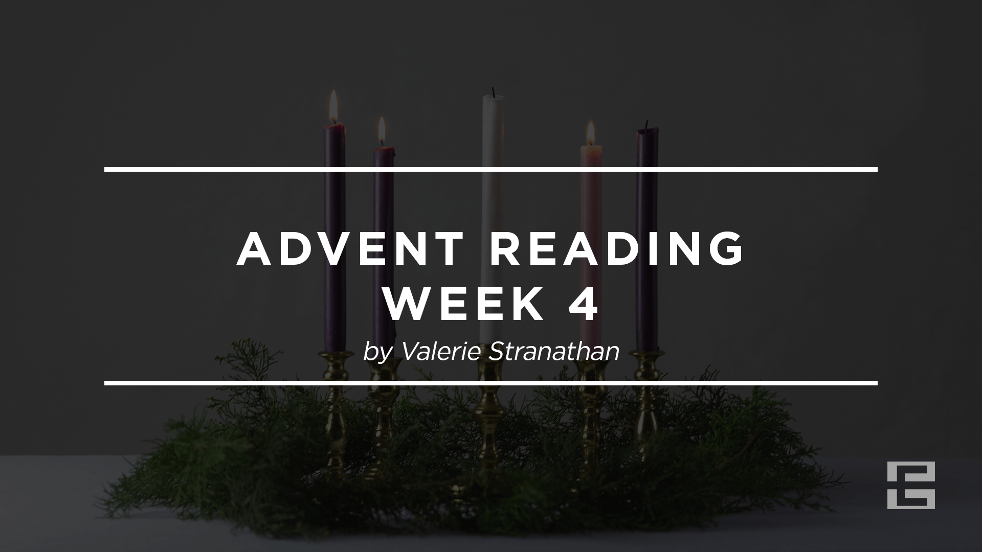 Advent Reading: Week 4