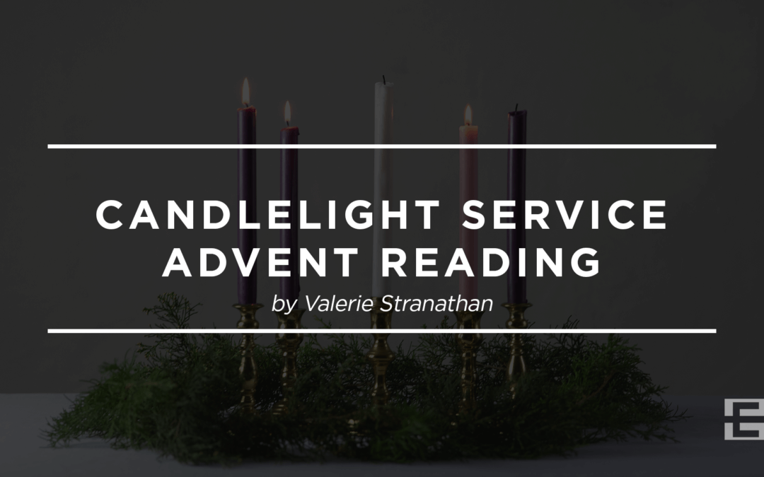 Advent Reading: Candlelight Service